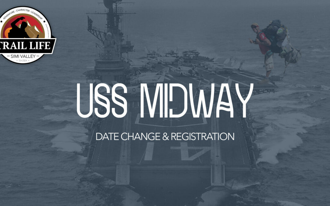USS MIDWAY OVERNIGHTER – Date Change and Registration Open Now